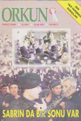 Orkun Dergisi - Sayı: 35      Ocak