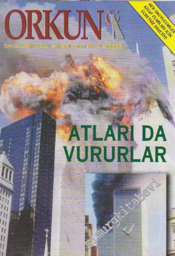 Orkun Dergisi - Sayı: 44      Ekim 2001