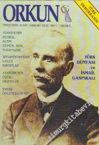 Orkun Dergisi - Sayı: 45      Kasım