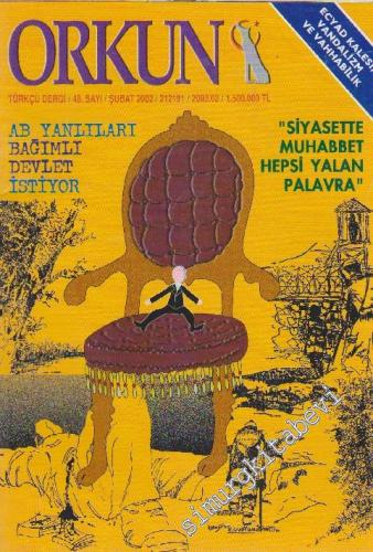 Orkun Dergisi - Sayı: 48      Şubat