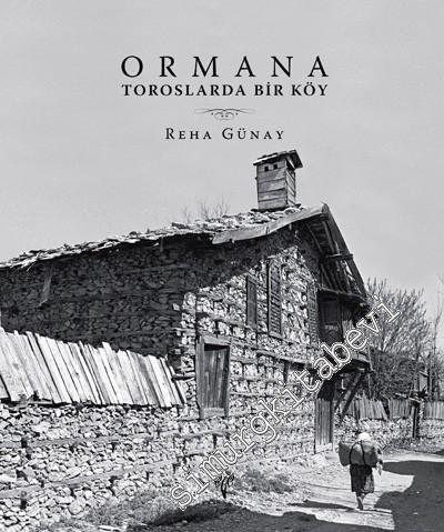Ormana : Toroslarda Bir Köy -        2017