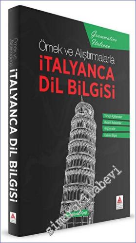 Örnek ve Alıştırmalarla İtalyanca Dil Bilgisi - 2023