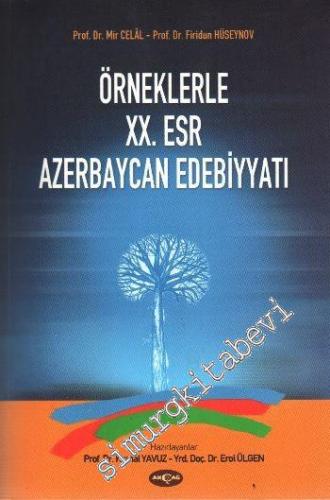 Örneklerle 20. Esr Azerbaycan Edebiyyatı -