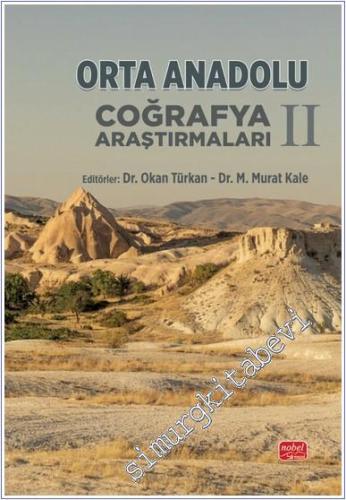 Orta Anadolu Coğrafya Araştırmaları II -        2024