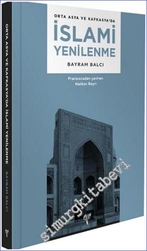 Orta Asya ve Kafkasya'da İslami Yenilenme -        2022