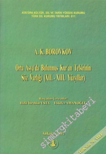 Orta Asya'da Bulunmuş Kur'an Tesfirinin Söz Varlığı: 12. - 13. Yüzyıll