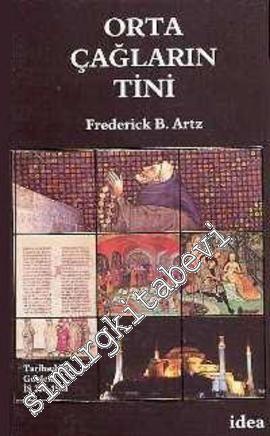 Orta Çağların Tini: Tarihsel Bir Gözlem: İ. S. 200 - 1500 -        2006