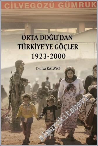 Orta Doğu'dan Türkiye'ye Göçler (1923-2000) -        2025