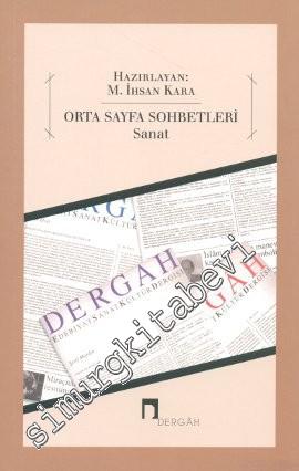 Orta Sayfa Sohbetleri - Sanat -
