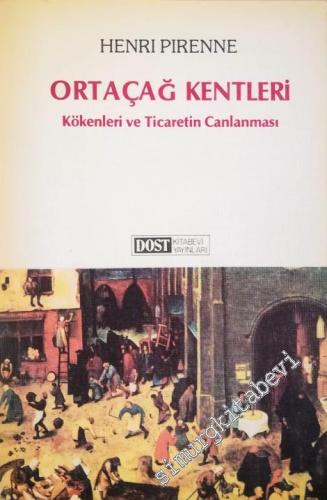 Ortaçağ Kentleri: Kökenleri ve Ticaretin Canlanması -        1982