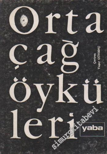 Ortaçağ Öyküleri (Yeni Yüz Öyküden Seçmeler) / Nefzavi'den Öyküler -        2012