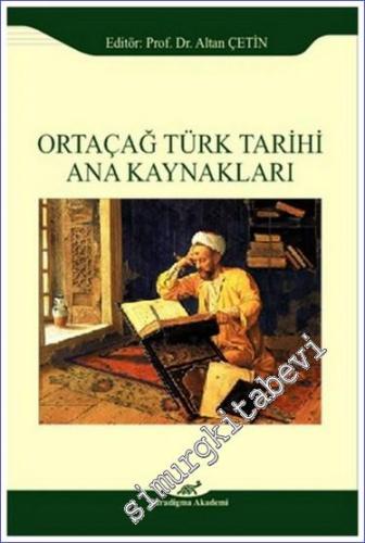 Ortaçağ Türk Tarihi Ana Kaynakları -        2014