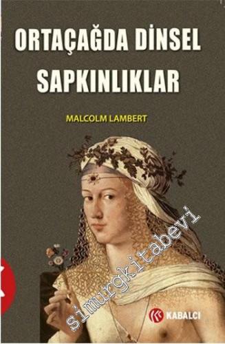 Ortaçağda Dinsel Sapkınlıklar -