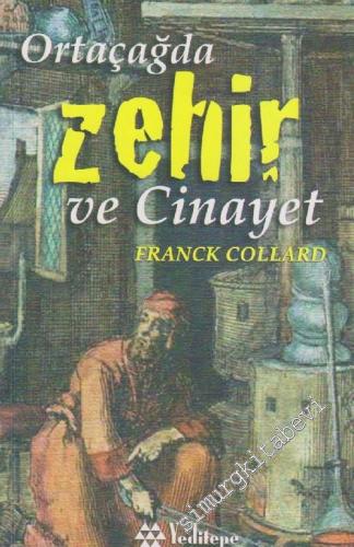 Ortaçağda Zehir ve Cinayet -        2005