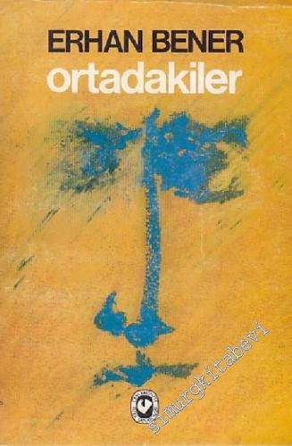 Ortadakiler  -        1988