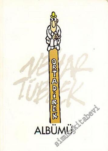 Ortadirek Albümü -