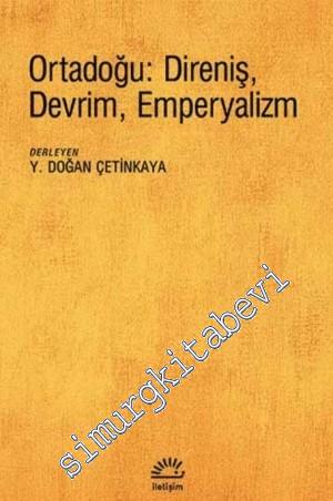 Ortadoğu: Direniş Devrim Emperyalizm -