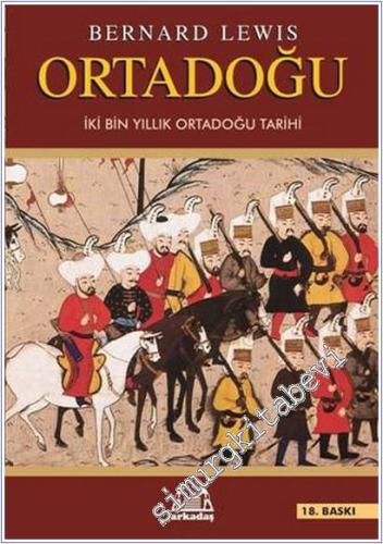 Ortadoğu: İki Bin Yıllık Ortadoğu Tarihi -        2025