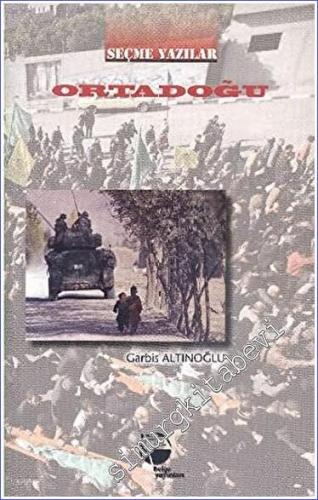Ortadoğu - Seçme Yazılar -