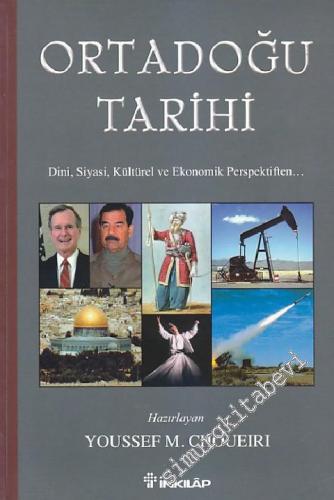 Ortadoğu Tarihi: Dini, Siyasi, Kültürel ve Ekonomik Perspektiften -        2012