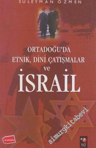Ortadoğu'da Etnik, Dini Çatışmalar ve İsrail -        2006