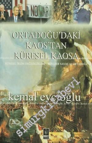 Ortadoğu'daki Kaos'tan Küresel Kaosa: Kürsel İklim Değişiklikleri, Nük