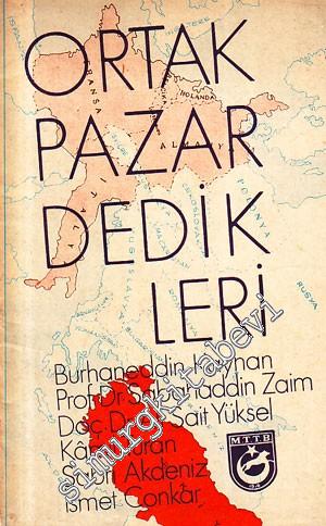 Ortak Pazar Dedikleri -