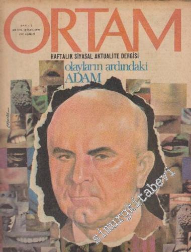 Ortam Haftalık Siyasal Aktualite Dergisi - Sayı: 2      Nisan - Mayıs