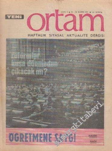 Ortam Haftalık Siyasal Aktualite Dergisi - Sayı: 3      Kasım