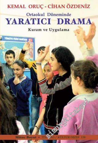 Ortaokul Döneminde Yaratıcı Drama -