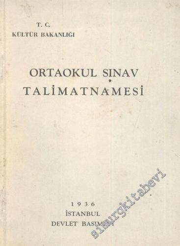 Ortaokul Sınav Talimatnamesi -        1936