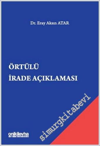 Örtülü İrade Açıklaması -        2025