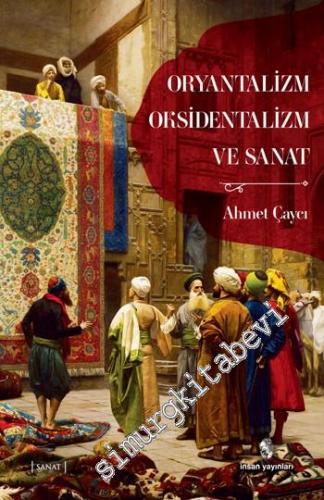 Oryantalizm, Oksidentalizm ve Sanat -