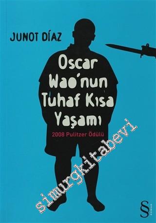 Oscar Wao'nun Tuhaf Kısa Yaşamı -