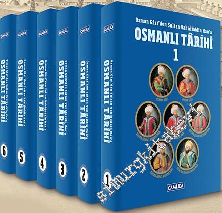 Osman Gazi'den Sultan Vahidüddin Han'a Osmanlı Tarihi ( 6 Kitap Kutulu Takım) -