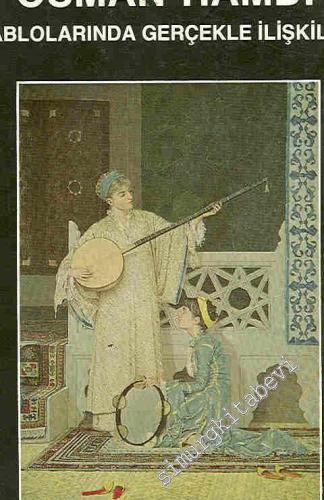 Osman Hamdi Tablolarında Gerçekle İlişkiler -        1989