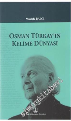 Osman Türkay'ın Kelime Dünyası -