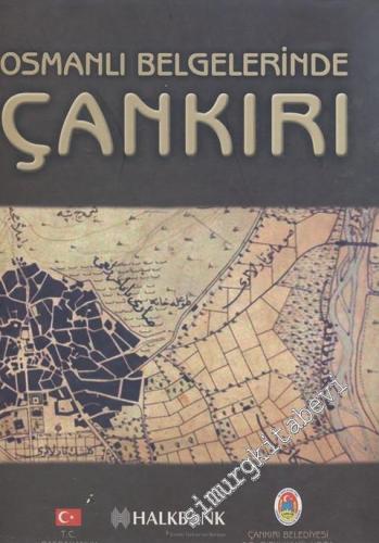 Osmanlı Belgelerinde Çankırı CİLTLİ -        2008
