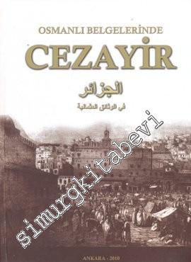 Osmanlı Belgelerinde Cezayir CİLTLİ -