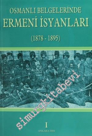 Osmanlı Belgelerinde Ermeni İsyanları (1878 - 1896) 4 Cilt TAKIM  -