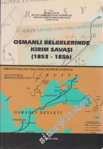 Osmanlı Belgelerinde Kırım Savaşı: 1853 - 1856 -