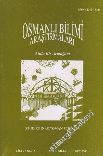 Osmanlı Bilimi Araştırmaları Dergisi = Studies In Ottoman Science: Ati