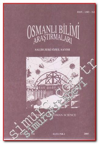 Osmanlı Bilimi Araştırmaları Dergisi = Studies on Ottoman Science; Sayı: 1 - 14/1; Yıl: 1995 - 2012 -