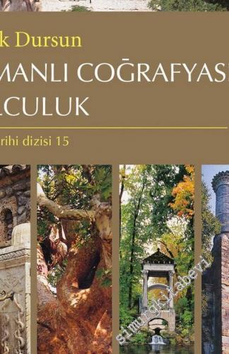 Osmanlı Coğrafyasına Yolculuk  HARİTALI -        2017