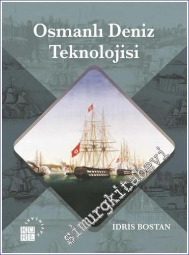 Osmanlı Deniz Teknolojisi - 2024