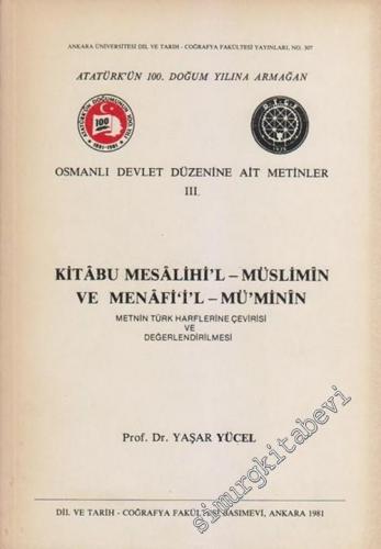 Osmanlı Devlet Düzenine Ait Metinler 3: Kitabu Mesalihi'l Müslimin Ve 