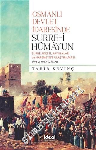 Osmanlı Devlet İdaresinde Surre-i Hümayun : Surre Akçesi Kaynakları ve