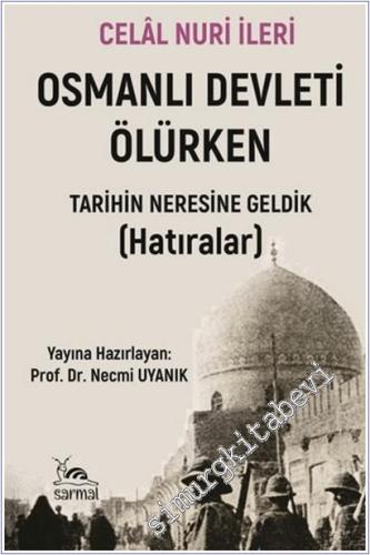 Osmanlı Devleti Ölürken -        2025