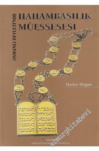 Osmanlı Devleti'nde Hahambaşılık Müessesi -        2003