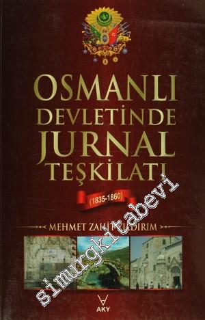 Osmanlı Devletinde Jurnal Teşkilatı ( 1835 - 1860 ) -